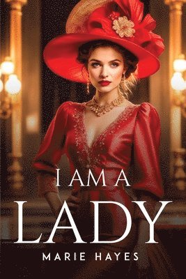 I Am A Lady 1