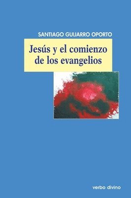 bokomslag Jesús y el comienzo de los evangelios
