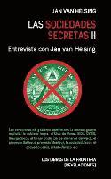 bokomslag Las sociedades secretas II : entrevista con Jan van Helsing