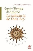 bokomslag Santo Tomas de Aquino. La sabiduria de Dios hoy