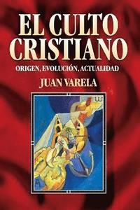 bokomslag El Culto Cristiano