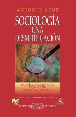 Sociologa, Una Desmitificacin 1