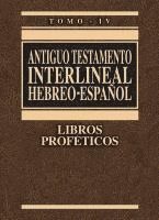 bokomslag Antiguo Testamento Interlineal Hebreo-Espanol, Tomo Iv