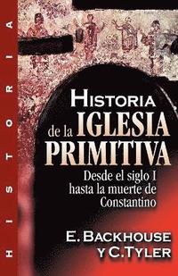 bokomslag Historia de la Iglesia Primitiva