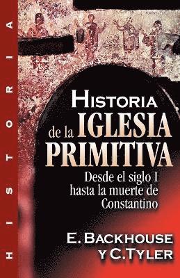 Historia de la Iglesia Primitiva 1