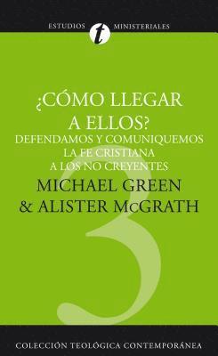 Green, Alister E McGrath - Como Llegar A Ellos?, Häftad