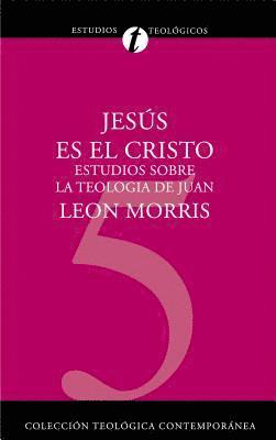 Leon Morris - Jesus Es el Cristo, Häftad