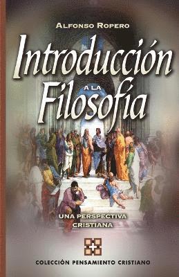 Alfonso Ropero - Introducci��n a la filosof��a, Häftad