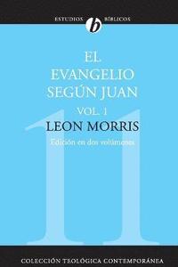 bokomslag El Evangelio Segn Juan, Vol. 1
