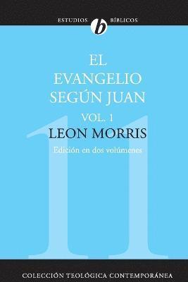 bokomslag El Evangelio Segn Juan, Vol. 1