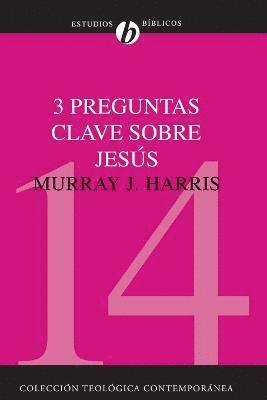 bokomslag 3 Preguntas Clave Sobre Jesús