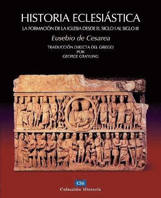 George Grayling - Historia Eclesiástica, Häftad