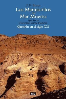 F F Bruce - manuscritos del mar muerto = The Dead Sea Scrolls, Häftad