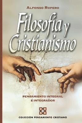 Alfonso Ropero - Filosof��a y cristianismo, Häftad
