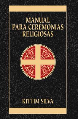 Kittim Silva-Bermudez - Manual Para Ceremonias Religiosas, Häftad