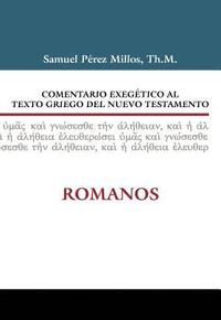 bokomslag Comentario Exegetico Al Texto Griego Del Nuevo Testamento: Romanos