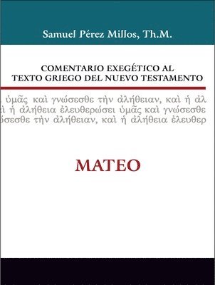 bokomslag Comentario Exegetico Al Texto Griego Del Nuevo Testamento: Mateo