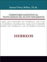 bokomslag Comentario Exegetico Al Texto Griego Del Nuevo Testamento: Hebreos
