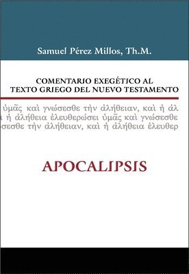 bokomslag Comentario Exegetico Al Texto Griego del Nuevo Testamento: Apocalipsis