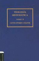 bokomslag Teologia Sistematica De Chafer Tomo Ii