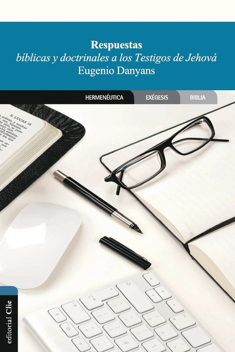 Eugenio Danyans De La Cinna, Eugenio Danyans de la Cinna - Respuestas Bíblicas Y Doctrinales a Los Testigos de Jehová, Häftad