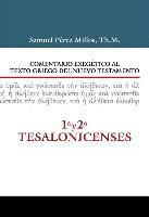bokomslag Comentario Exegetico Al Texto Griego Del N.T. - 1 Y 2 Tesalonicenses