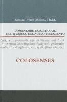 bokomslag Comentario Exegetico Al Texto Griego Del Nuevo Testamento: Colosenses