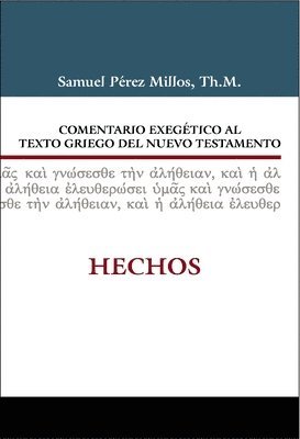 bokomslag Comentario Exegetico Al Griego Del Nuevo Testamento Hechos