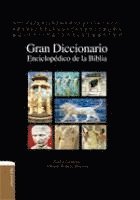 Zondervan Zondervan, Zondervan, Alfonso Ropero Berzosa - Gran diccionario enciclopedico de la Biblia, Inbunden