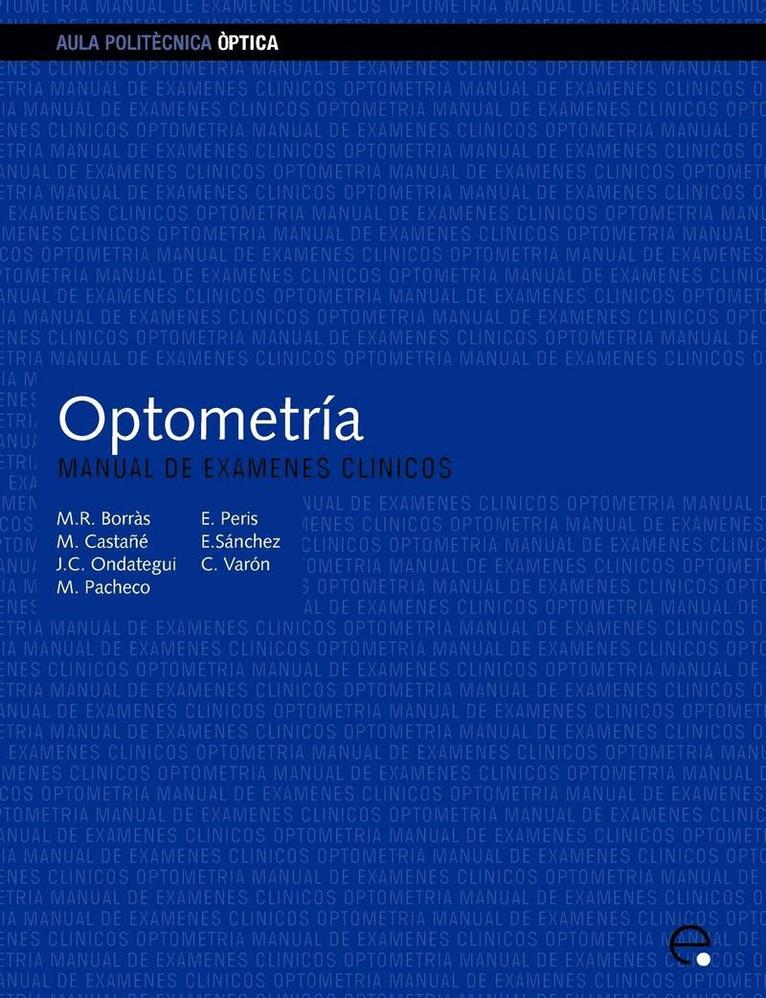 Optometra. Manual de Exmenes Clnicos 1