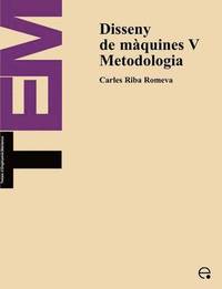 bokomslag Disseny De Maquines V. Metodologia