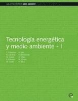Ramón Carreras Planells, Miquel Casals Casanova, Yolanda Calventus Sole - Tecnología energética y medio ambiente I, Häftad