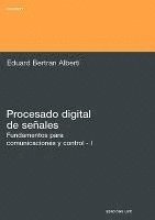 Eduard Bertran Albert, Eduardo Bertran Albertí, Upc Edicions Upc - Procesado Digital de Seales - I Fundamentos Para Comunicaciones y Control, Häftad