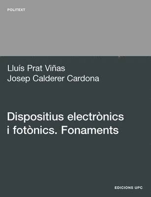 Dispositius Electronics I Fotonics. Fonaments 1