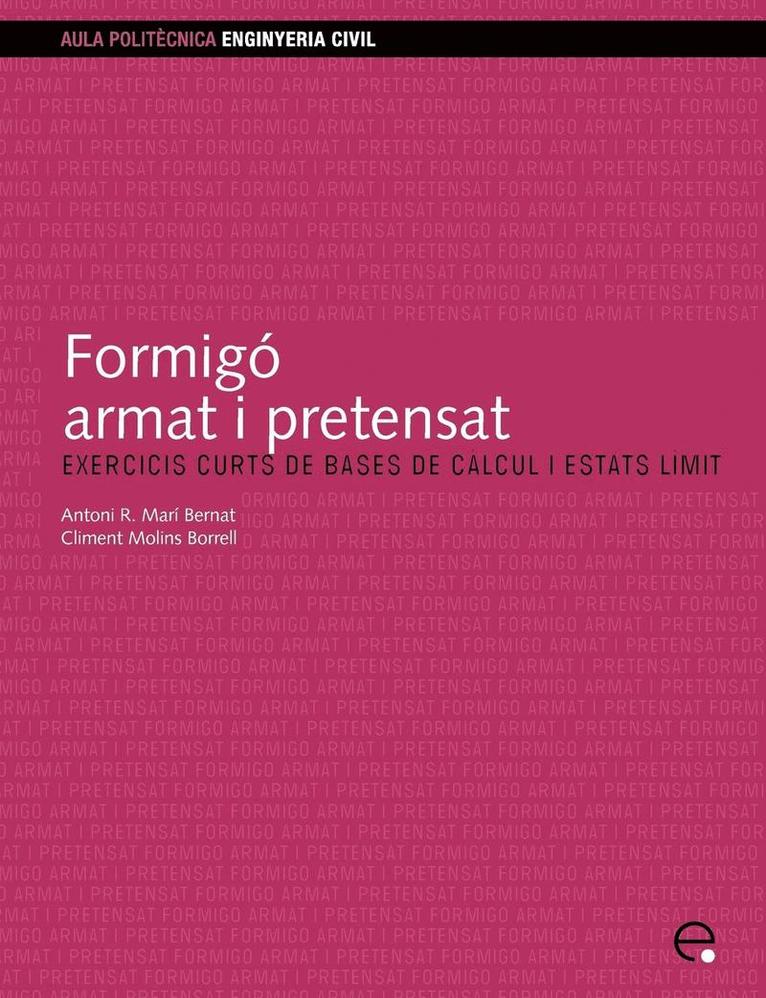 Climent Molins Borrell, Edicions UPC, Upc Edicions Upc - Formigo Armat I Pretensat., Häftad