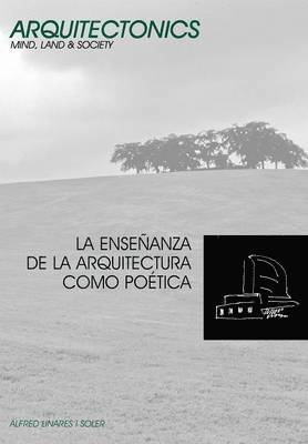 Alfred Linares Soler, Edicions Upc - Ense Anza de la Arquitectura Como Po Tica, Häftad