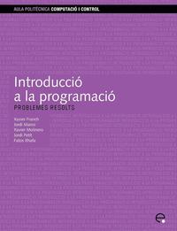 bokomslag Introducci a la Programaci. Problemes Resolts