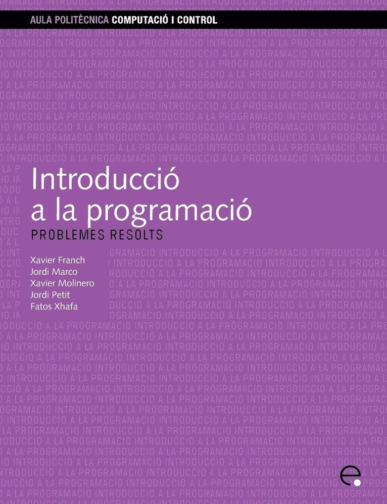 Introducci a la Programaci. Problemes Resolts 1