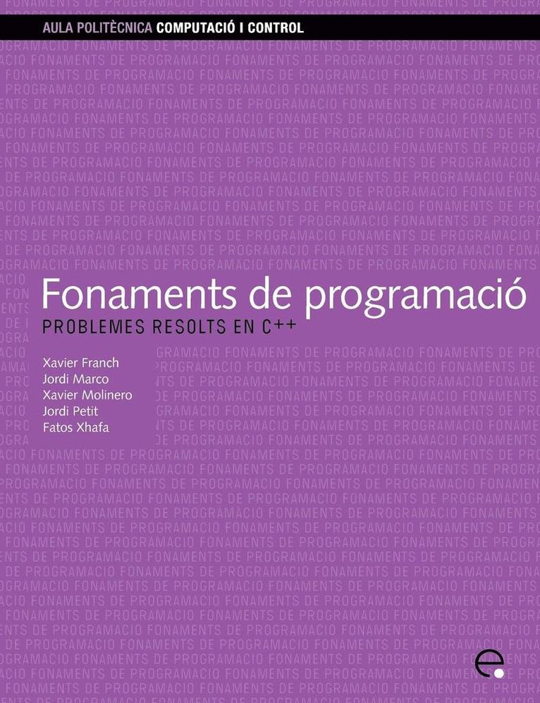 Fonaments de Programaci. Problemes Resolts En C++ 1