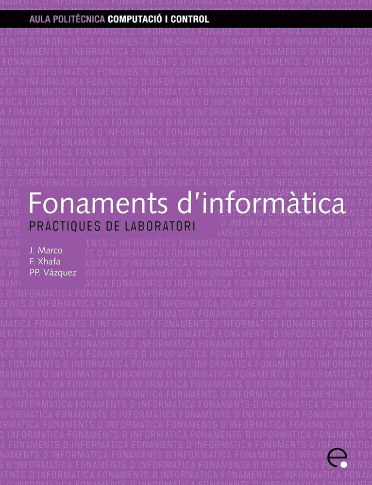 Fatos Xhafa, Edicions UPC, Upc Edicions Upc - Fonaments D'informatica. Practiques De Laboratori, Häftad