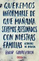 Queremos informarle que manana seremos asesinados junto con nuestra familia/ We Wish To Inform You That Tomorrow We Will Be Killed With Our Families 1