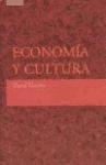 David Throsby - Economía Y Cultura, Häftad