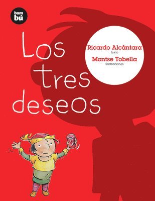 Ricardo Alcántara - Los Tres Deseos, Häftad