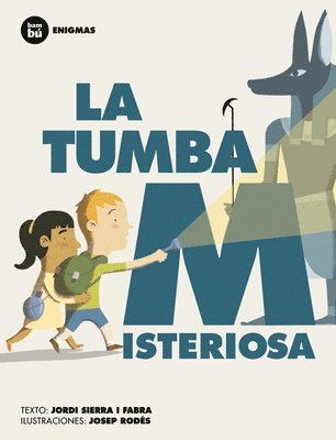 Jordi Sierra I. Fabra - La Tumba Misteriosa, Häftad