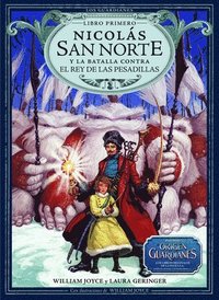 bokomslag Nicolás San Norte Y La Batalla Contra El Rey de Las Pesadillas: Volume 1