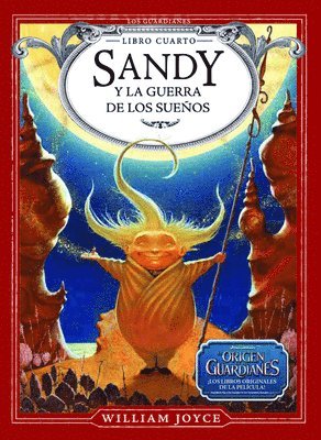William Joyce - Sandy Y La Guerra de Los Sueños, Inbunden