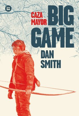 Dan Smith - Big Game, Inbunden