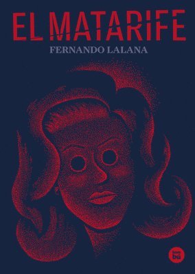 Fernando Lalana - El Matarife, Häftad