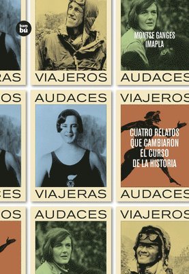 Montse Ganges, Imma Pla - Viajeros Audaces: Volume 33, Häftad