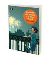 bokomslag El Verano Que Cambió La Vida de Mihail / The Summer That Changed Mihail's Life